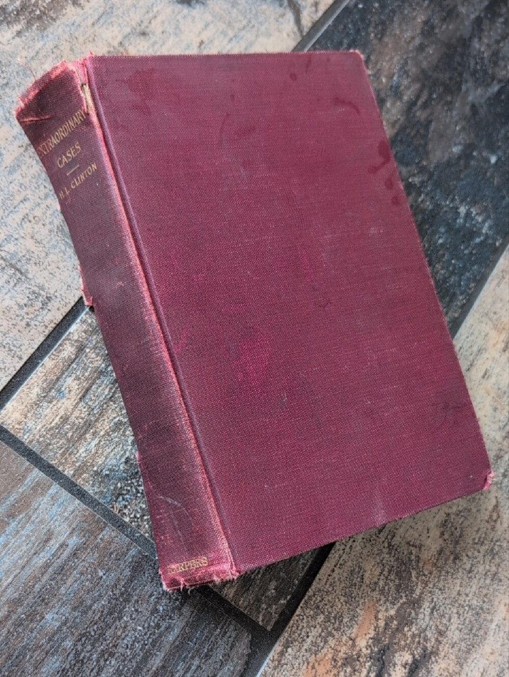 Antique 1896 Book Extraordinary Cases by H.L. Clinton Burgundy Cloth Hardcover